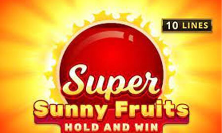 Super-Sunny-Fruits-Hold-And-Win-ค่าย-BOOONGO-SLOT-สล็อต-xd-PG-Slot119